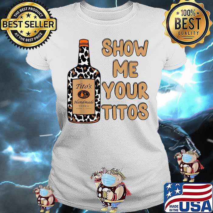 show me your tito's shirt