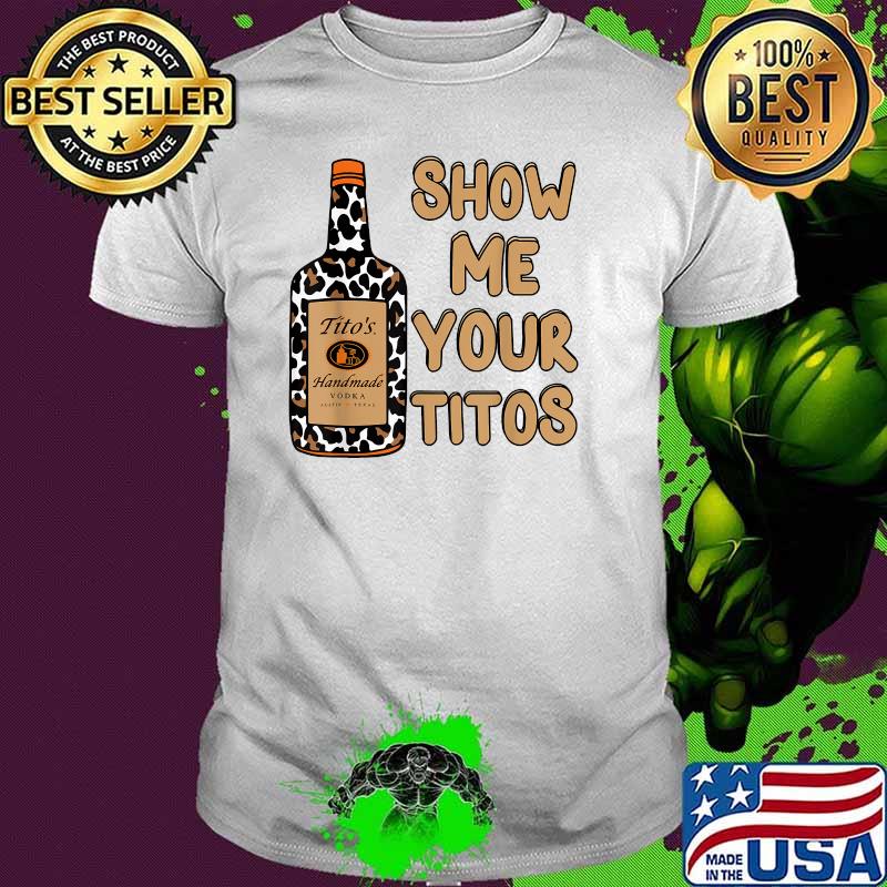 show me your tito's shirt