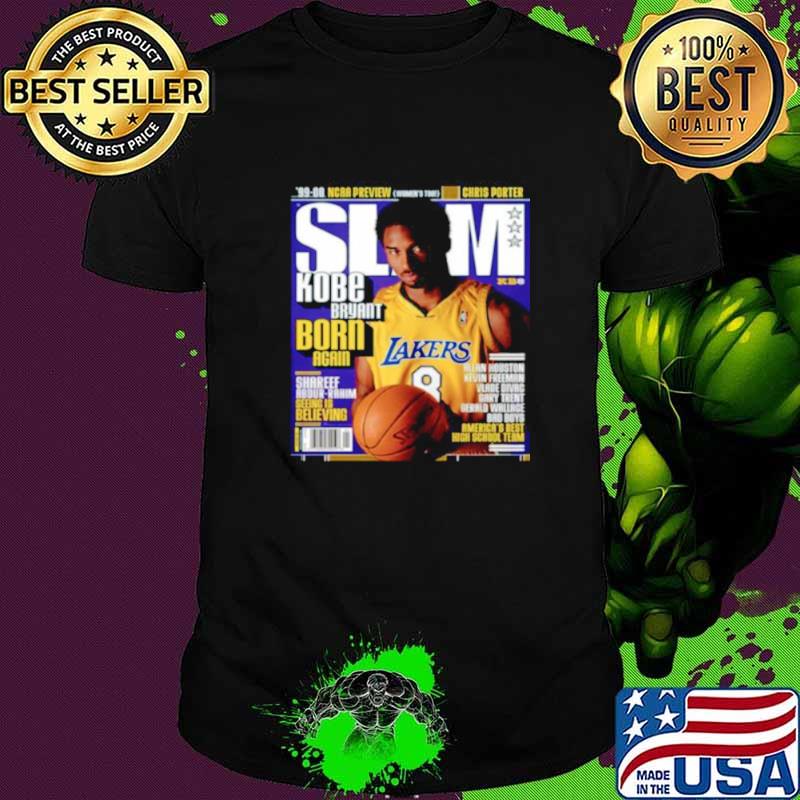 SLAM Kobe Bryant Born Again Los Angeles Lakers shirt SLAM Kobe Bryant Born Again Los Angeles Lakers shirt