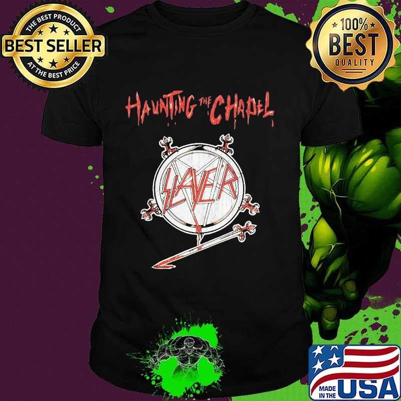 Slayer Haunting The Chapel Shirt