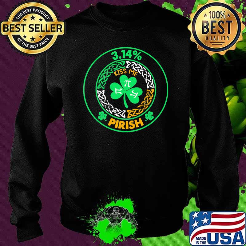 Teacher Pirish Pi day Patrick day Irish Shirt Sweater Teacher Pirish Pi day Patrick day Irish Shirt Sweater