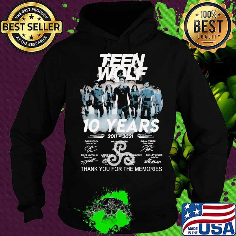 Teen Wolf 10 Years 2011 2021 Thank You For The Memories Signature Shirt Hoodie Teen Wolf 10 Years 2011 2021 Thank You For The Memories Signature Shirt Hoodie