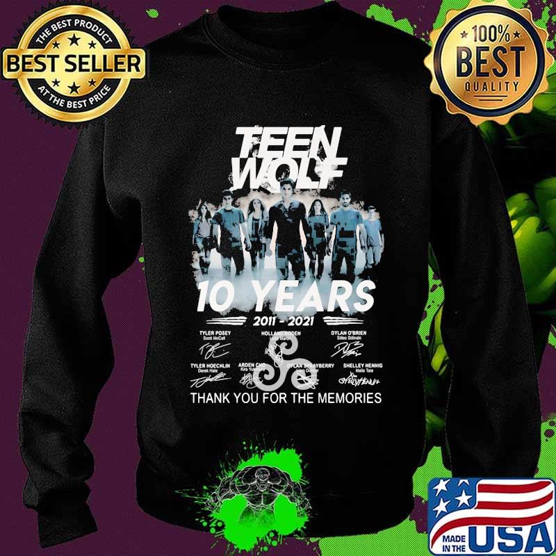 Teen Wolf 10 Years 2011 2021 Thank You For The Memories Signature Shirt Sweater Teen Wolf 10 Years 2011 2021 Thank You For The Memories Signature Shirt Sweater
