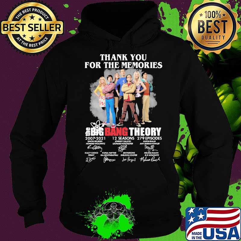 Thank You For The Memories The Big Bang Theory 2007 2021 Signature Shirt Hoodie Thank You For The Memories The Big Bang Theory 2007 2021 Signature Shirt Hoodie