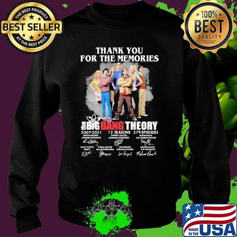 Thank You For The Memories The Big Bang Theory 2007 2021 Signature Shirt Sweater Thank You For The Memories The Big Bang Theory 2007 2021 Signature Shirt Sweater