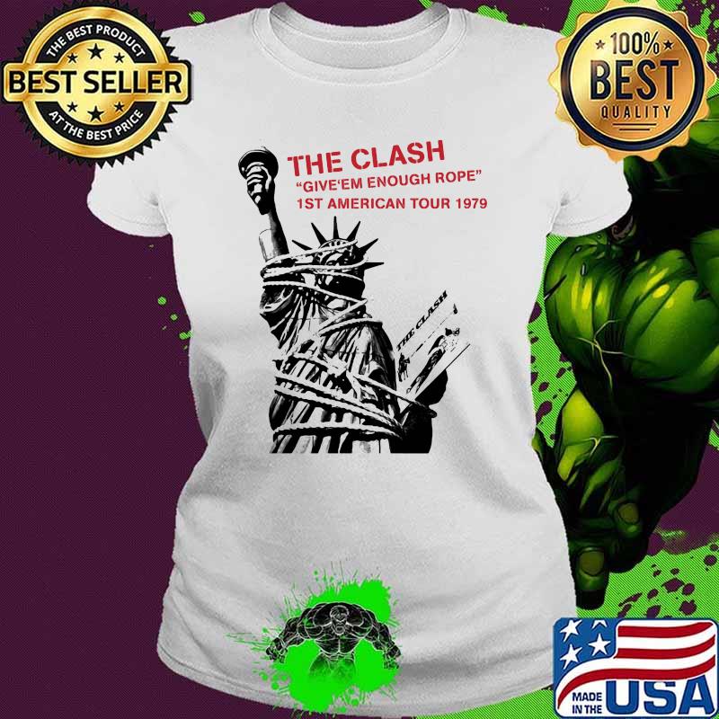 The Clash Give Em Enough Rope 1st American Tour 1979 Liberty Shirt Ladies tee The Clash Give Em Enough Rope 1st American Tour 1979 Liberty Shirt Ladies tee