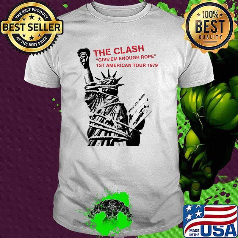 The Clash Give Em Enough Rope 1st American Tour 1979 Liberty Shirt The Clash Give Em Enough Rope 1st American Tour 1979 Liberty Shirt