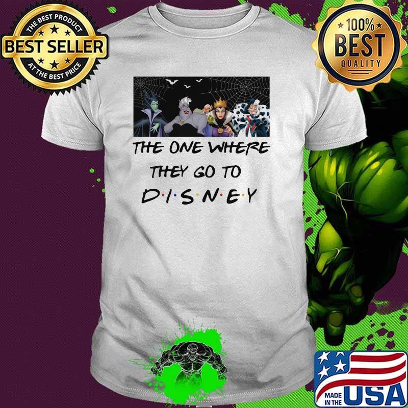 The One Where They Go To Villains Movie Disney Shirt