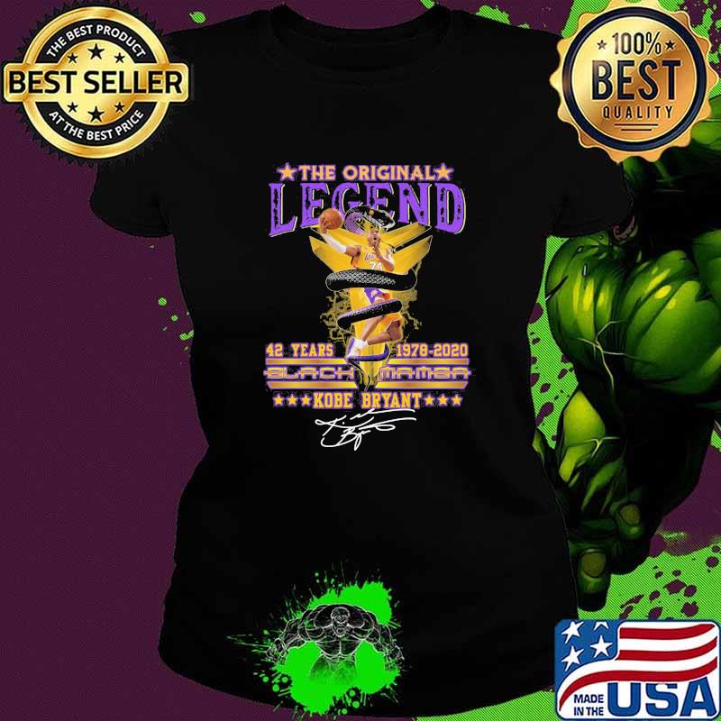 The Original legend 42 years 1978 2020 blach mamba kobe bryant signature Ladies tee The Original legend 42 years 1978 2020 blach mamba kobe bryant signature Ladies tee