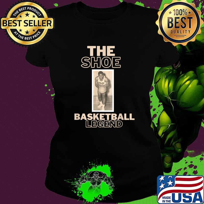 The Shoe Basketball Legend Shirt Ladies tee The Shoe Basketball Legend Shirt Ladies tee