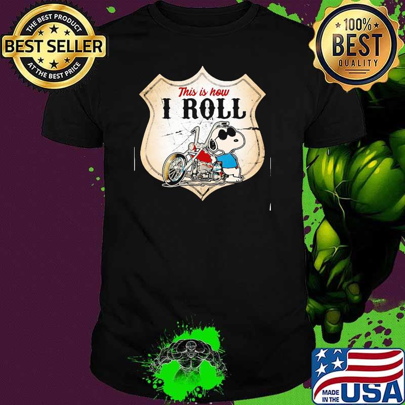 This Is How I Roll Police Motorcycle Snoopy Shirt