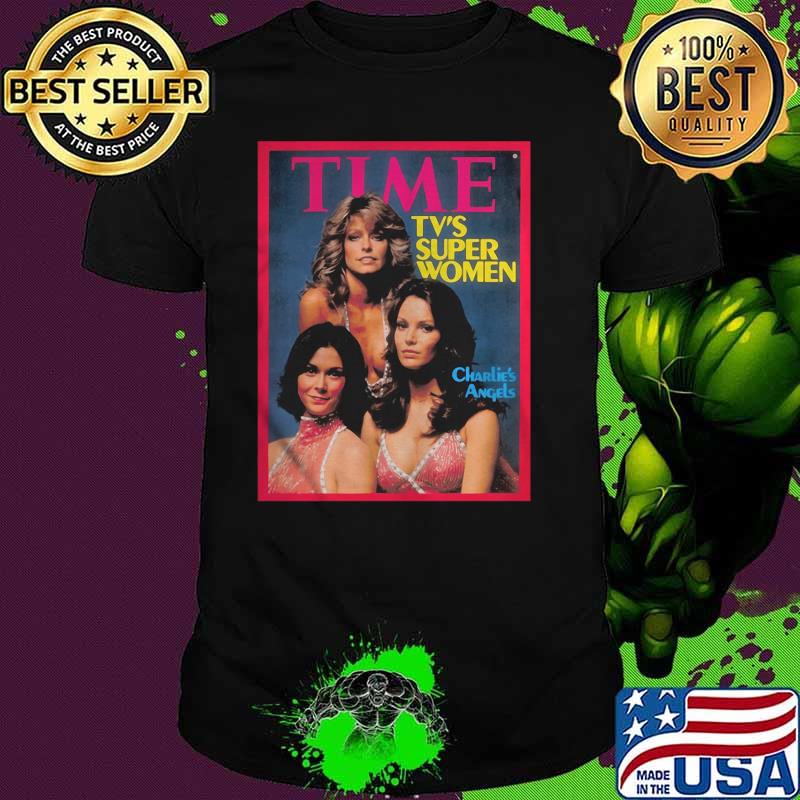 Time Tv’s Super Women Charlie's Angels Shirt