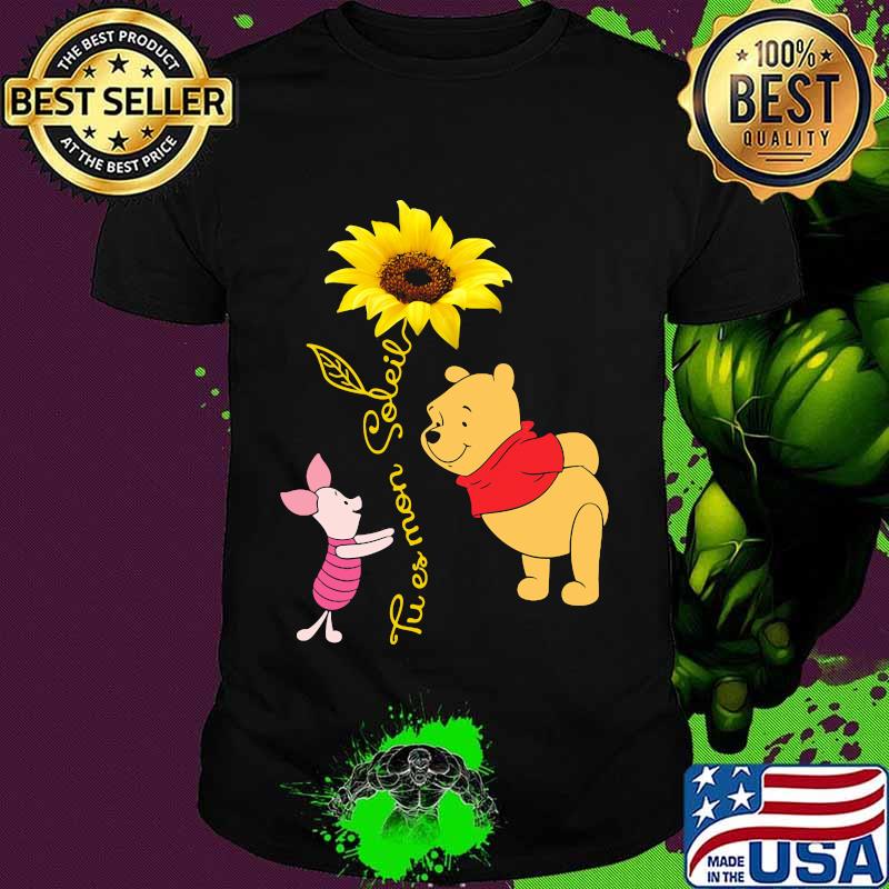 Tu Es Mon Soleil Pooh And Piglet Sunflower Shirt