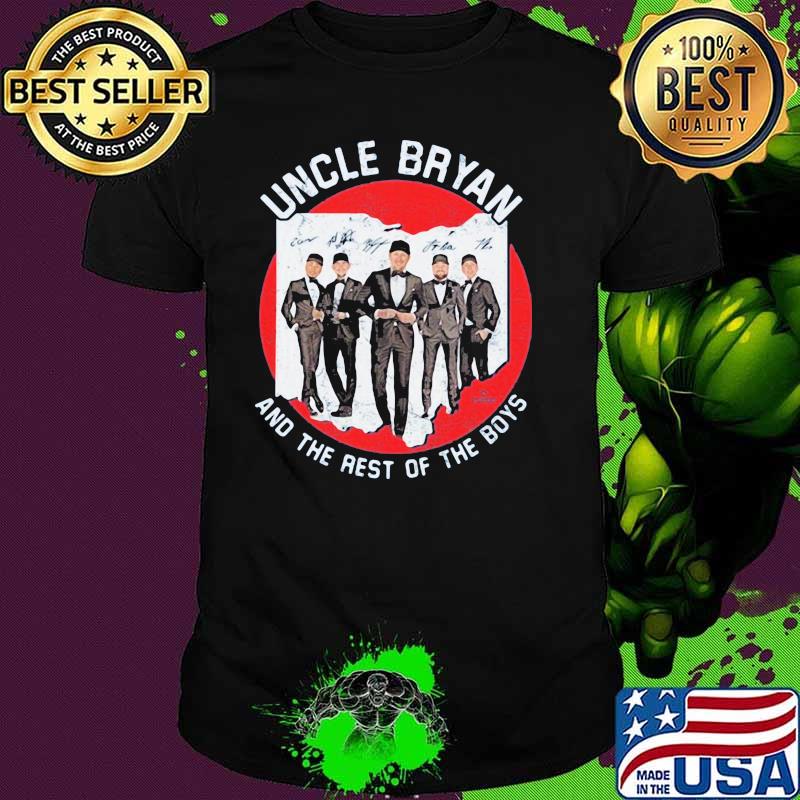 Uncle Bryan And The Rest Of The Boys Signature Shirt