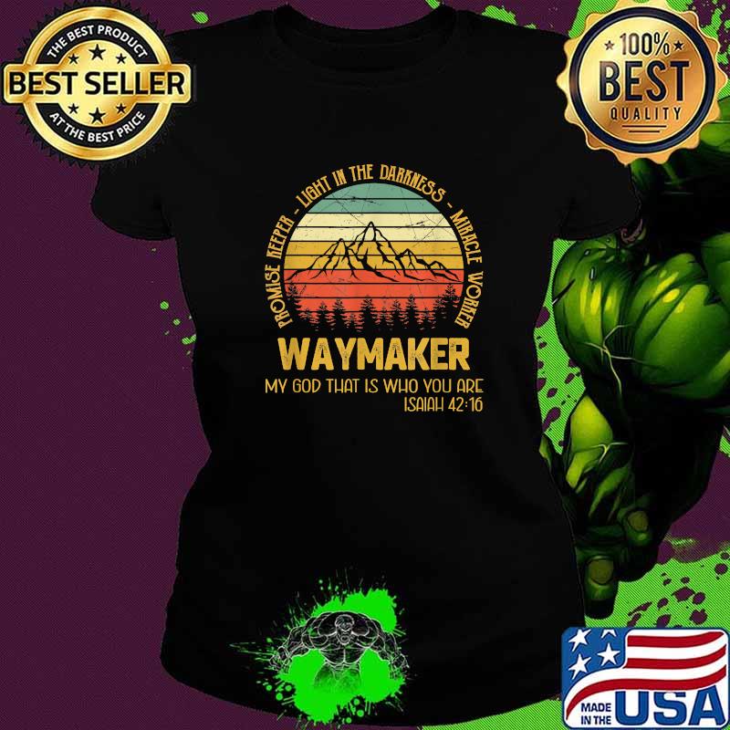 Waymaker Miracle Worker Promise Keeper Christian Vintage Shirt Ladies tee Waymaker Miracle Worker Promise Keeper Christian Vintage Shirt Ladies tee