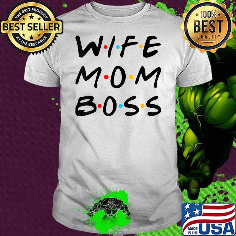 Wife Mom Boss Mother's Day Street Art Shirt