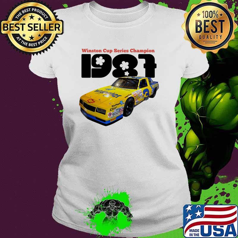 Winston Cup Series Champion 1987 Shirt Ladies tee Winston Cup Series Champion 1987 Shirt Ladies tee