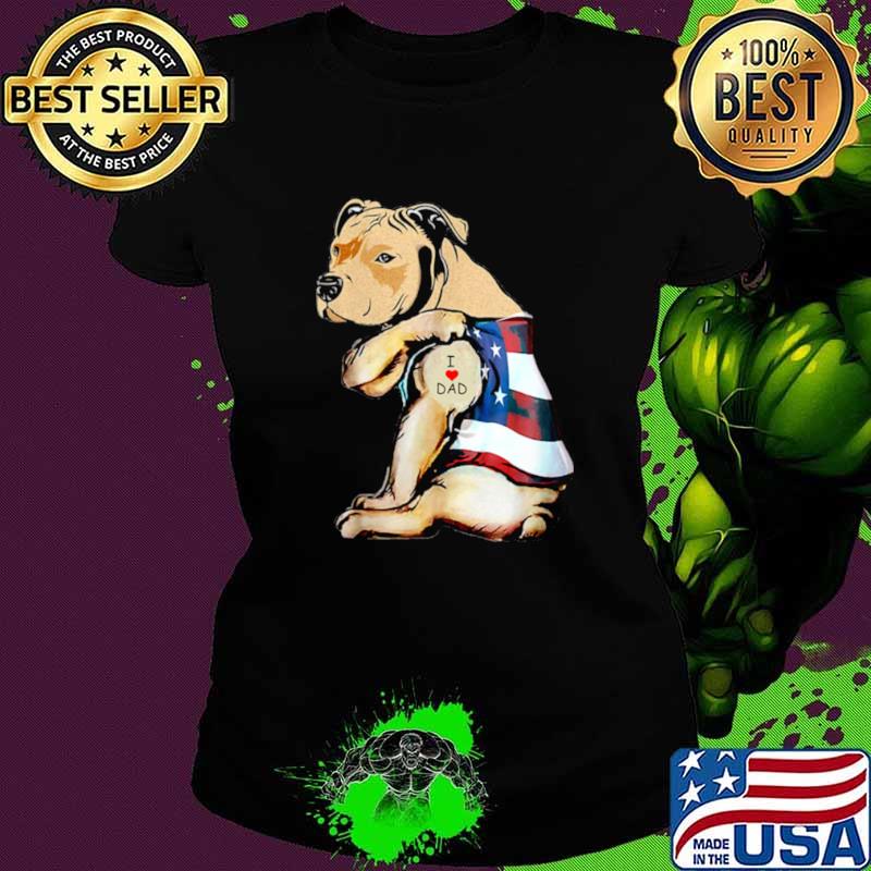 Womens PitBull Dog Tattoo I Love Dad Ladies tee Womens PitBull Dog Tattoo I Love Dad Ladies tee