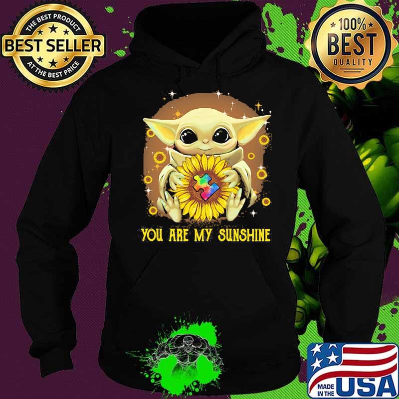 You Are My Sunshine Baby Yoda Sunflower Shirt Hoodie You Are My Sunshine Baby Yoda Sunflower Shirt Hoodie
