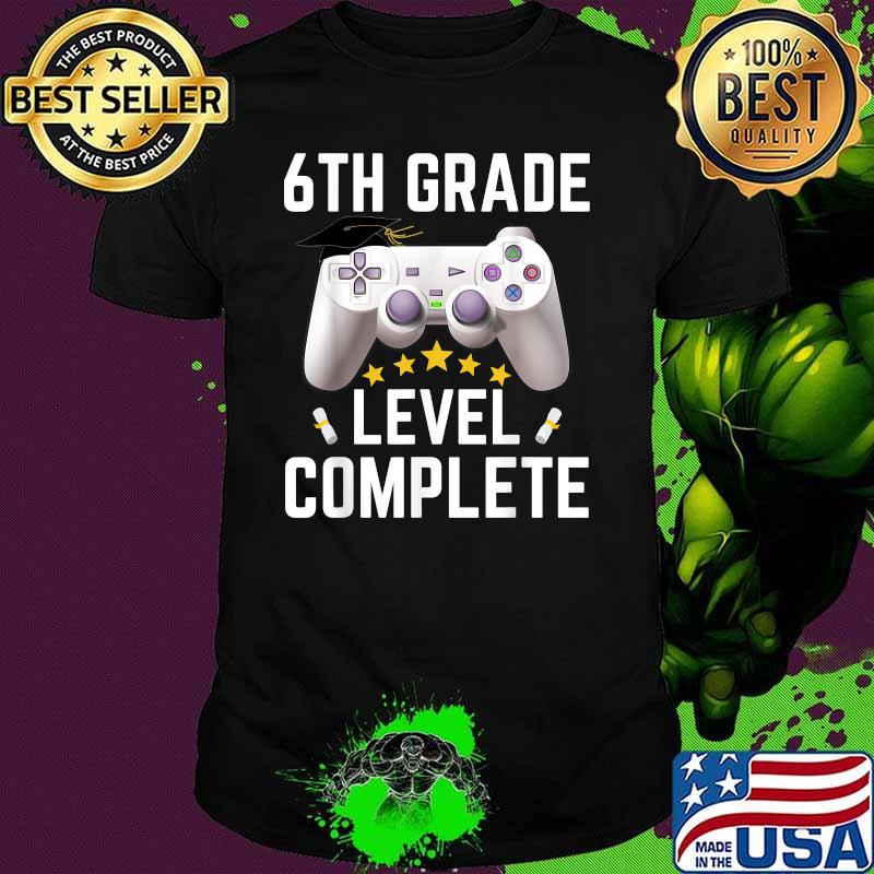 6th Grade Level Complete Gamer Class Of 2021 Graduation Shirt