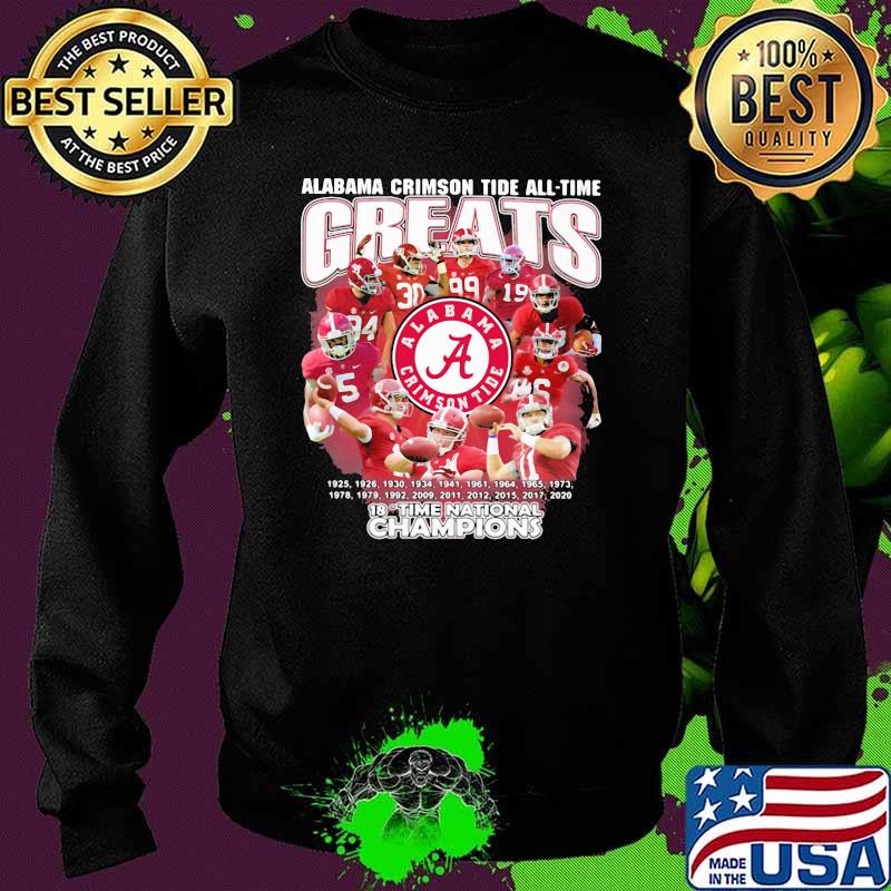 Alabama crimson tide all-time greats 18 time national champions Sweater Alabama crimson tide all-time greats 18 time national champions Sweater
