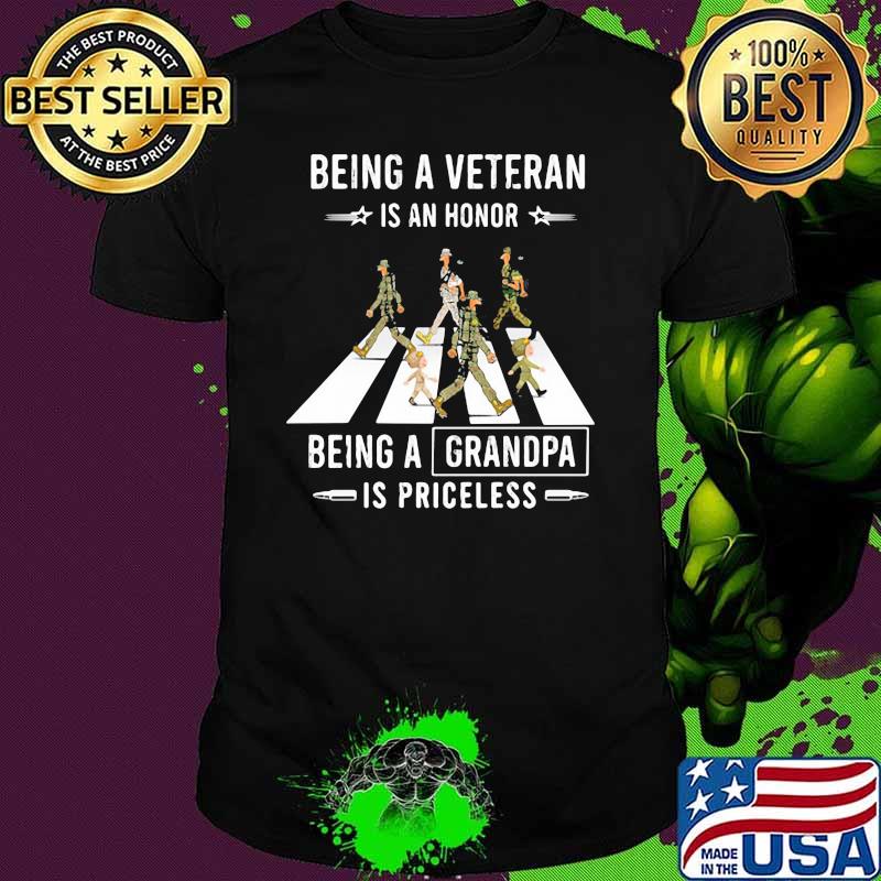 Being A Veteran Is An Honnor Being A Grandpa Is Princesses Shirt