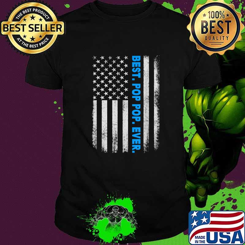 Best Poppop Ever American Flag Vintage Father's Day Gift T-Shirt