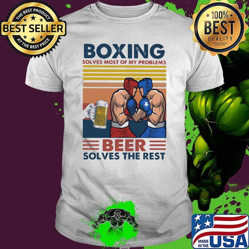 Boxing Solves Most Of My Problems Bee Solves The rest Vintage Shirt