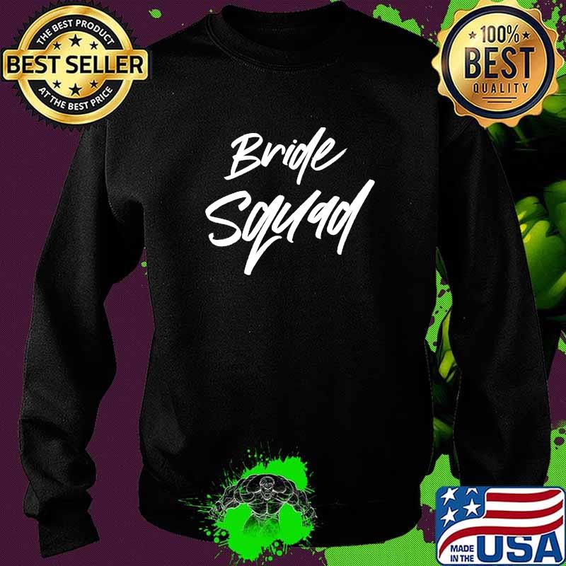 Bride Squad Barchelorette Party Ladies I Do Crew Classy Mood Sweater Bride Squad Barchelorette Party Ladies I Do Crew Classy Mood Sweater