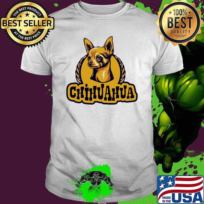 Chihuahua Dog Gold Shirt