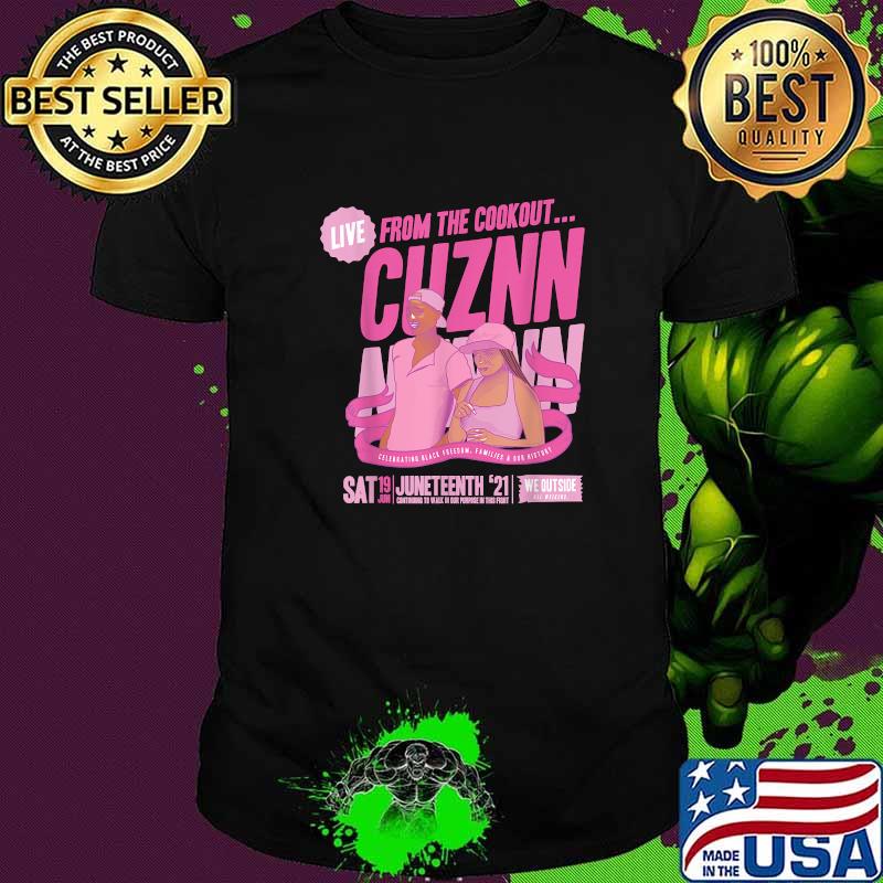 Cousin Juneteenth 2021 Live From The Cookout Shirt