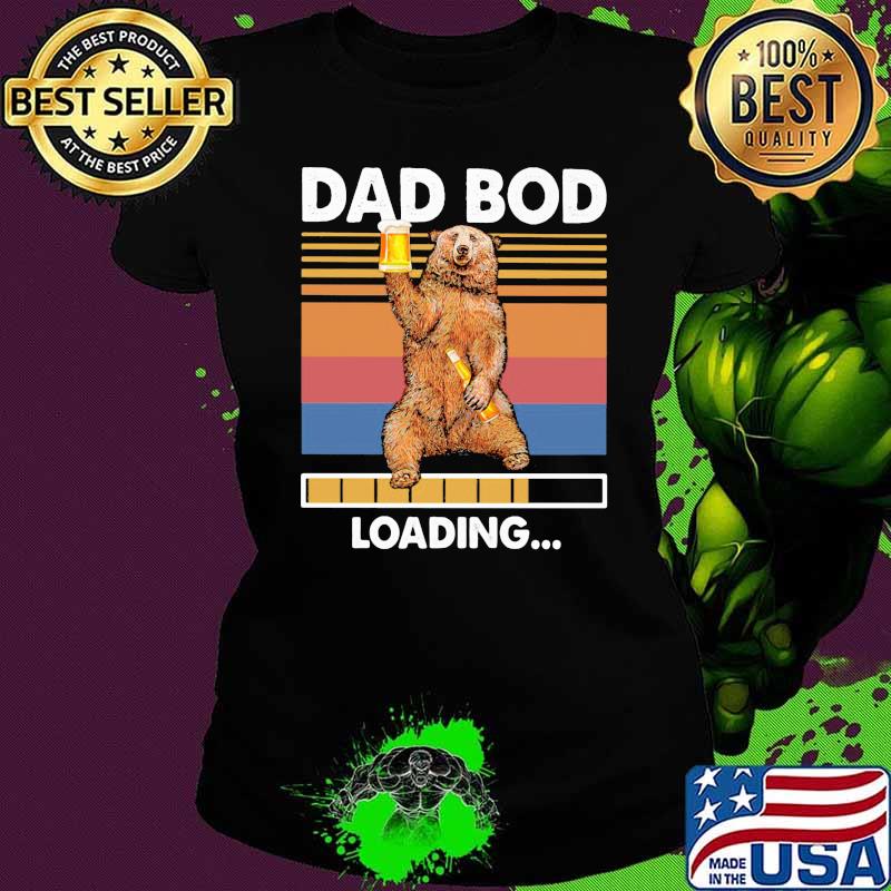 Dad Bod Bear Beer Loading Vintage Ladies tee Dad Bod Bear Beer Loading Vintage Ladies tee