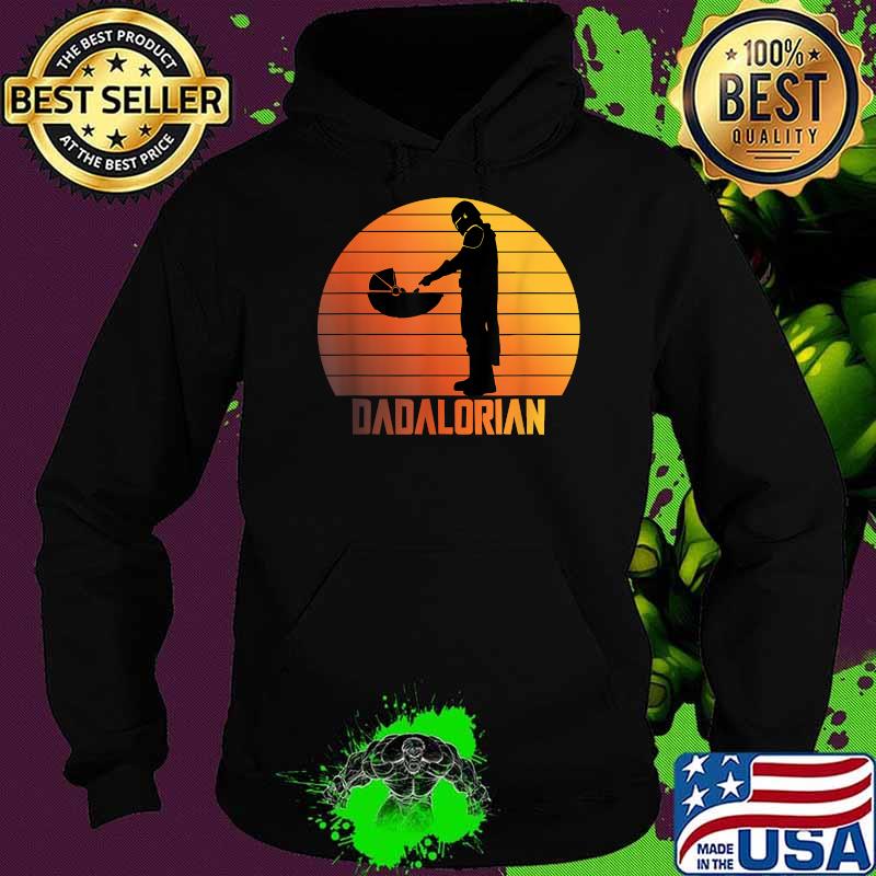 Dadalorian Funny Fathers Day Retro Shirt Hoodie Dadalorian Funny Fathers Day Retro Shirt Hoodie