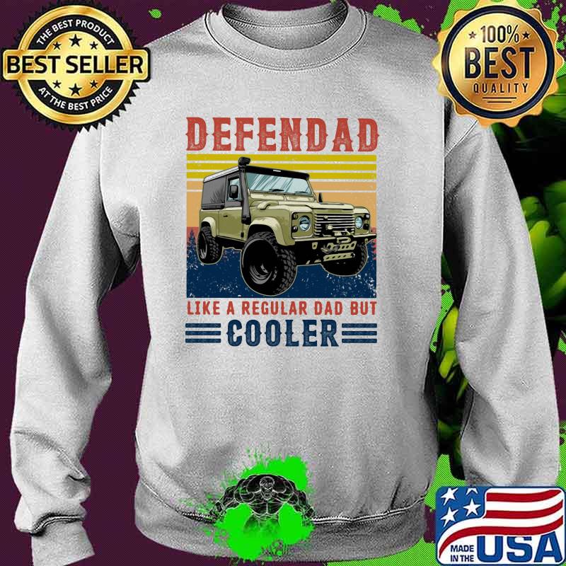 Deffendad Like A Regular Dad But Cooler Vintage Shirt Sweater Deffendad Like A Regular Dad But Cooler Vintage Shirt Sweater