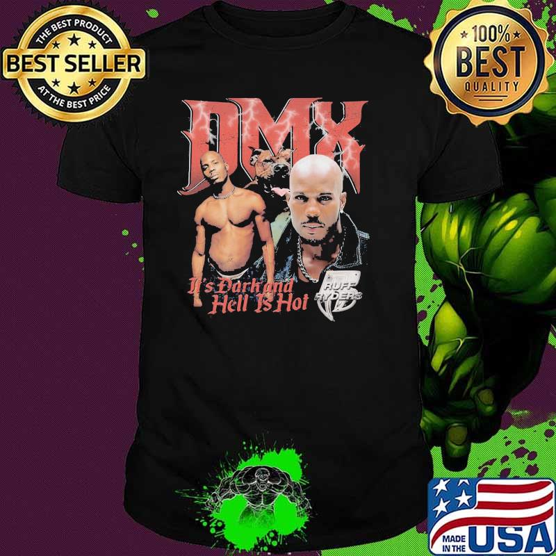 Dmx It's Dark And Hell Is Hot Ruff Ryders Shirt