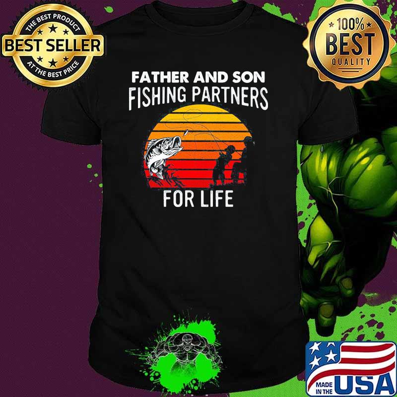 Father and Son Fishing Partners For Life Vintage shirt