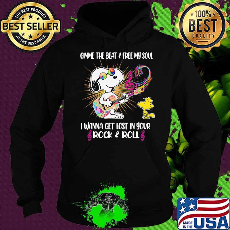 Gimme the beat and free my soul i wanna get lost in your rock and roll Hippie snoopy guitar Hoodie Gimme the beat and free my soul i wanna get lost in your rock and roll Hippie snoopy guitar Hoodie