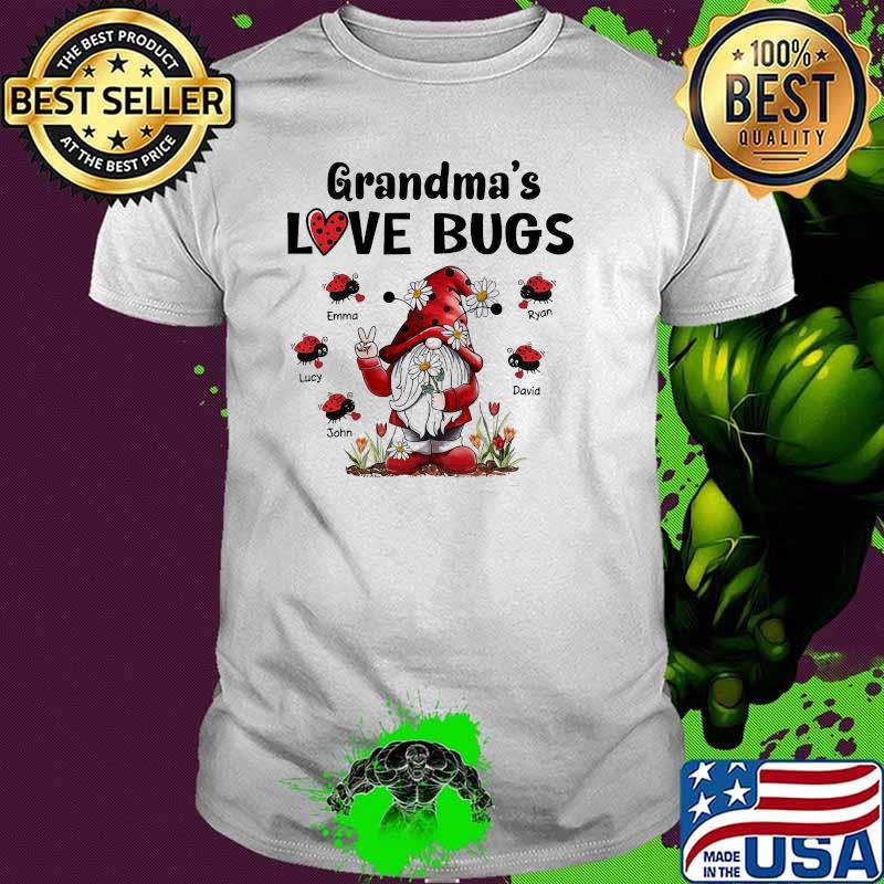 Grandma’s Love Bugs Gnome Flowers Shirt