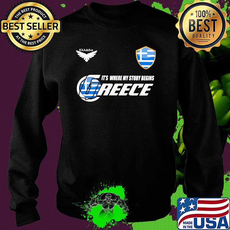 Greece DSA 2 Classic It Where My Story Begins Shirt Sweater Greece DSA 2 Classic It Where My Story Begins Shirt Sweater