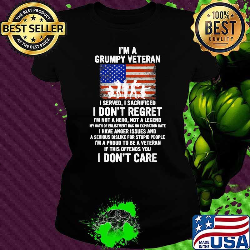 I Am A Grumpy Veteran Proud To Be Veteran American Flag hirt Ladies tee I Am A Grumpy Veteran Proud To Be Veteran American Flag hirt Ladies tee