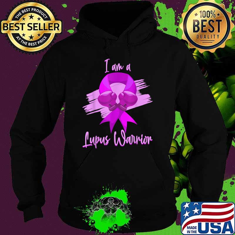 I Am A Lupus Warrior Purple Awareness May Month Ribbon Shirt Hoodie I Am A Lupus Warrior Purple Awareness May Month Ribbon Shirt Hoodie