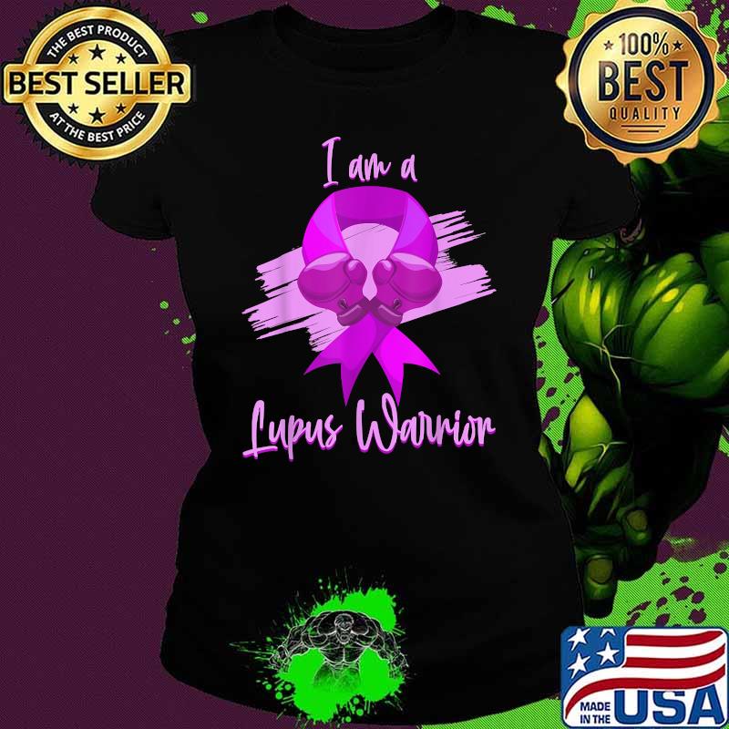 I Am A Lupus Warrior Purple Awareness May Month Ribbon Shirt Ladies tee I Am A Lupus Warrior Purple Awareness May Month Ribbon Shirt Ladies tee