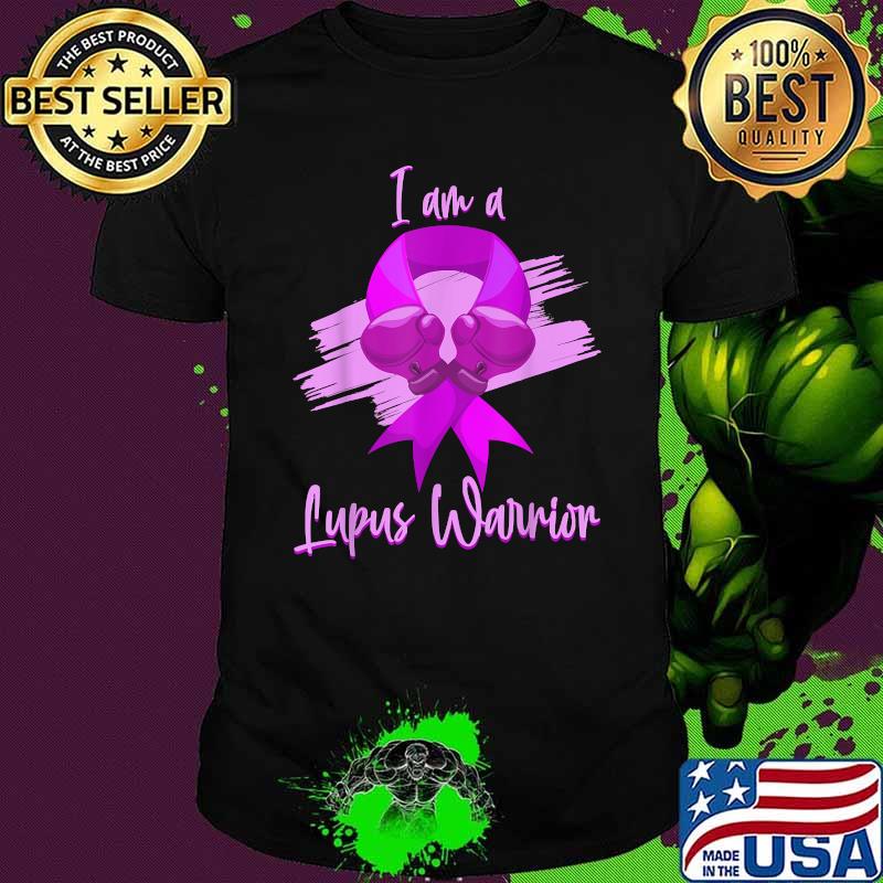 I Am A Lupus Warrior Purple Awareness May Month Ribbon Shirt I Am A Lupus Warrior Purple Awareness May Month Ribbon Shirt
