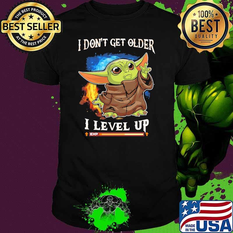 I Don’t Get Older I Level Up Yoda Shirt