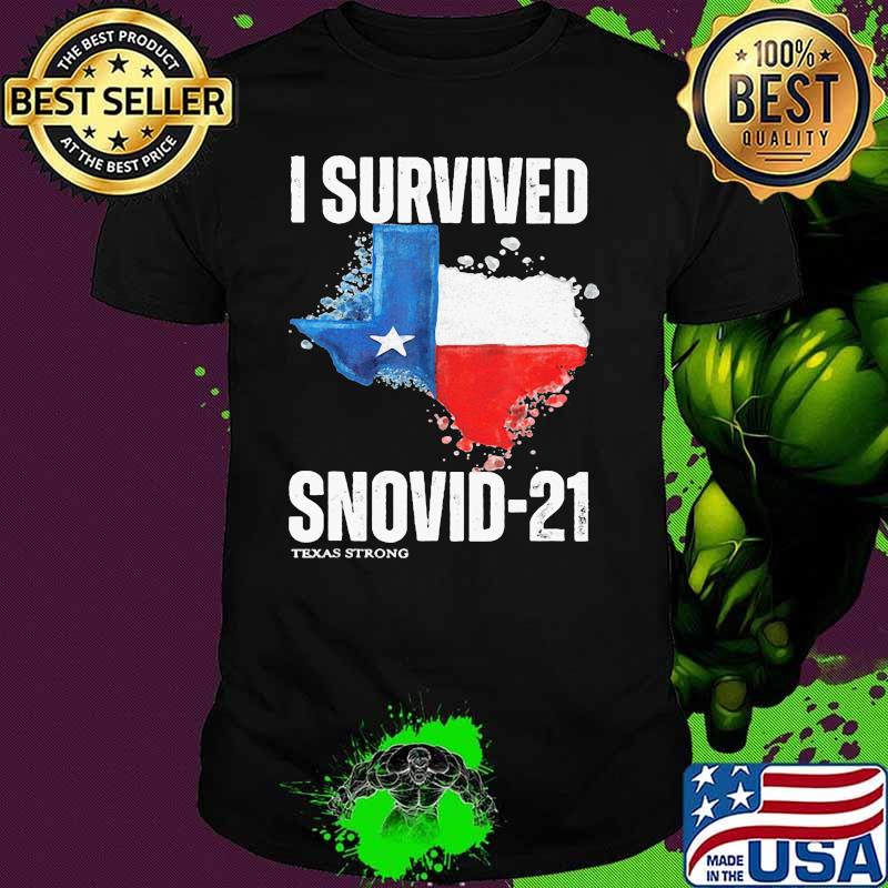 I Survived Snovid-21 Texas Strong Shirt