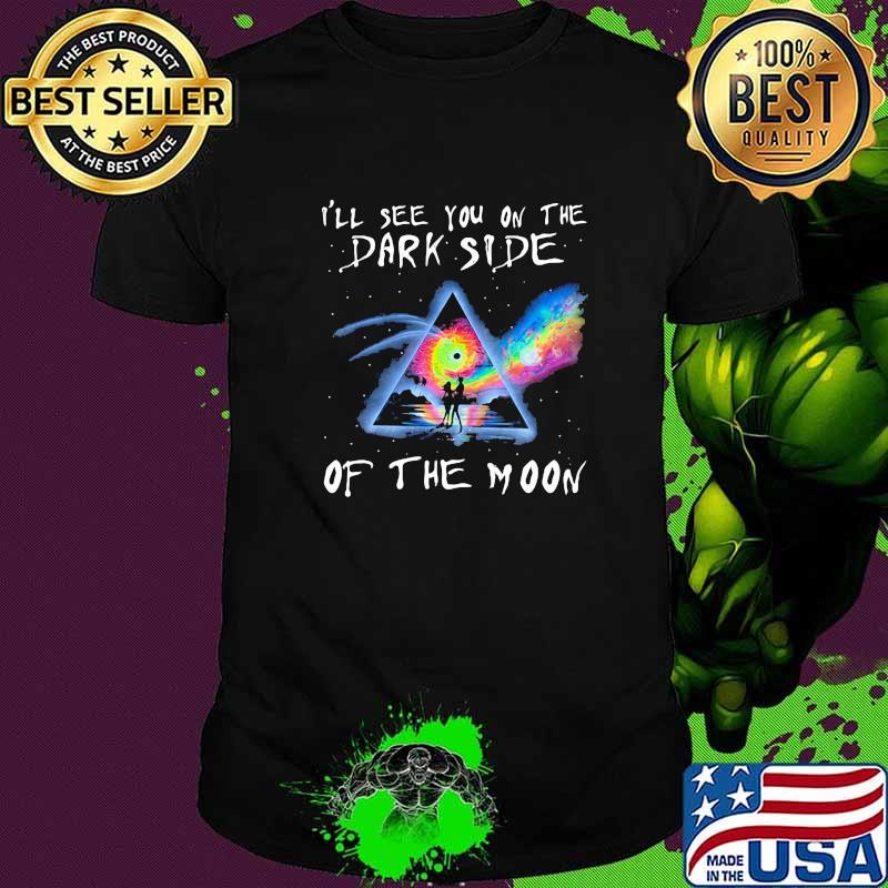 I will see you on the Dark Side of the moon watercolor symbol pink floyd shirt