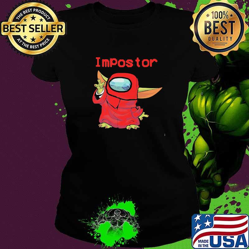 Impostor Yoda Among us Game Ladies tee Impostor Yoda Among us Game Ladies tee