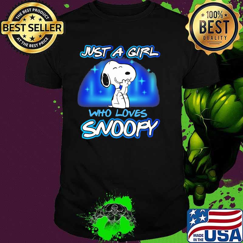 Just a girl who loves snoopy shirt