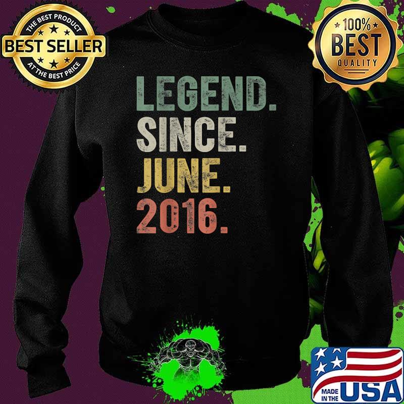 Legend Since June 2016 5th Birthday 5 Years Old Vintage Shirt Sweater Legend Since June 2016 5th Birthday 5 Years Old Vintage Shirt Sweater