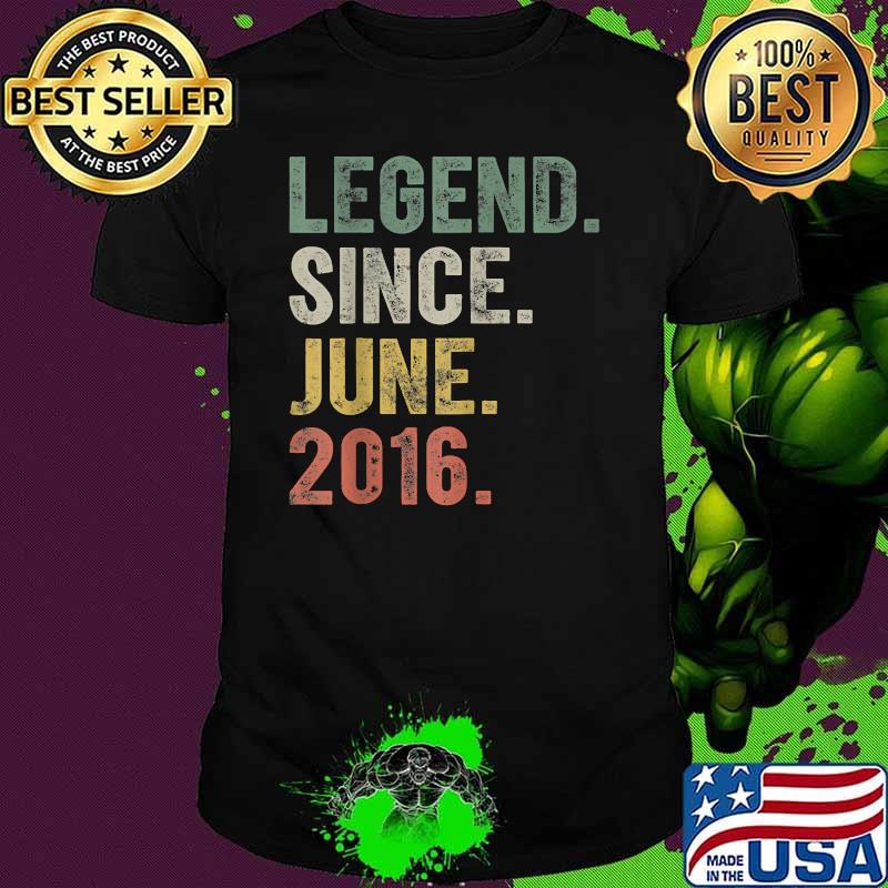 Legend Since June 2016 5th Birthday 5 Years Old Vintage Shirt